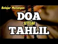 Download Lagu Belajar Memimpin Doa Setelah Tahlil