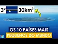 OS MENORES PAISES DO MUNDO