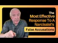 The Most Effective Response To A Narcissist s False Accusations