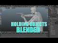 Holding Objects in Blender Quick Tutorial