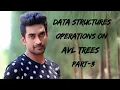 Operations On AVL Trees Part-3