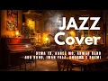 Smooth Jazz Cover 6 I Cover Versi Jazz Lagu DEWA19, Agnez M, Ahmad Band, ADA Band, Iwan F, Anggun CS