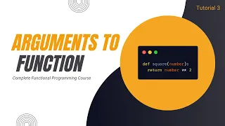 Passing Arguments to Function Complete Functional Programming Course in Python Tutorial 3