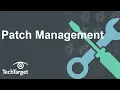 What is Patch Management and Why is it Important