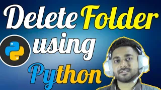 Delete Folder using Python OS Module