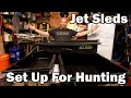 Setting Up A Jet Sled For Hunting And Truck Use