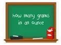 How many grams in an ounce