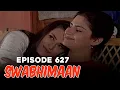 Swabhimaan | Episode 627 | Rohit Roy, Ashutosh Rana, Manoj Bajpayee | Classic Indian TV Serial