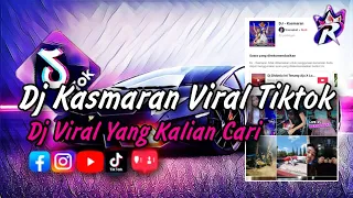 Download DJ KASMARAN ENAKEUN VIRAL TIKTOK_DJ YANG KALIAN CARI VIRAL TIKTOK TERBARU 2023 || FULL BASS MP3