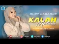 Download Lagu KALAH MATERI - KARAOKE DUET UNTUK COWOK - AZMYUPIL 