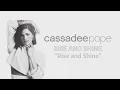 Cassadee Pope - Rise and Shine (Official Audio)