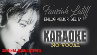 fauziah latiff epilog memori gelita karaoke no vocal 