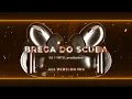 BREGA DO SCUBA – prodbydxm & DJ PORTU | All Versions Mix | ONLY#PHONK ✅