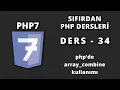 Php de array combine kullanimi - Ders 34