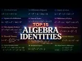 15 Algebra Identities Explained Visual Rules Reasons Examples