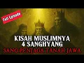 Download Lagu Full Kisah Singkat Kemusliman 4 Sanghyang Tanah Jawa!