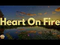 Eric Church - Heart On Fire (Lyrics)