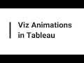 Viz Animations in Tableau