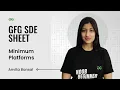 GFG SDE SHEET Conquering the SDE Role Minimum Platforms