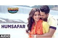 Download Lagu Humsafar (Full Audio Song) | Varun Dhawan , Alia Bhatt | Akhil Sachdeva | \