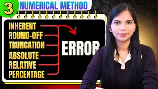 3 Types of Error in Numerical Analysis Error Analysis Numerical Methods