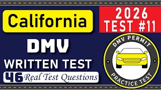 2026 California DMV Written Test 11 46 Real Test Questions California DMV Practice Test