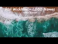 1 Hour Of - "1000 Names" - Phil Wickham