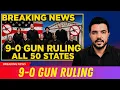 ALL 50 STATES WARNED Supreme Court s 9 0 Ruling Just Flipped U S Gun Laws Here s What Changes Now
