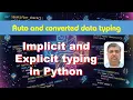 Implicit vs Explicit Type Conversion in Python Type Casting Explained
