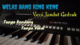 Download Welas Hang reng Kene (Syahiba) versi Jandut  Tanpa Kendang MP3