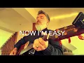 Now I’m Easy - (Eric Bogle) Acoustic Cover 