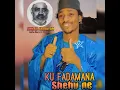 Download Lagu AHMAD ABDL KU FADAMANA KO KUNA TSORONSUNE 2023 GUGUWA ALBUM EPISODE 3