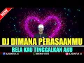 Download Lagu DJ DIMANA PERASAANMU X RELA KAU TINGGALKAN AKU SPECIAL HBD BOS MUDA YANDEX FROM TANJUNG MANJANG
