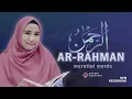 Download Lagu Surah Ar-Rahman Merdu Menenangkan Hati Irama Nahawand New 2024 - Ahyani Zakiyani