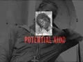 Potentail kidd - Urgency