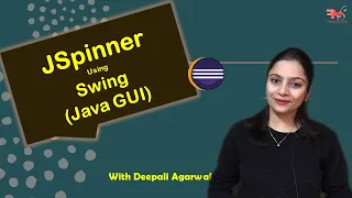 JSpinner in Swing Component of Swing Java GUI Hindi