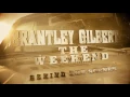 Brantley Gilbert - The Weekend (Behind The Scenes)