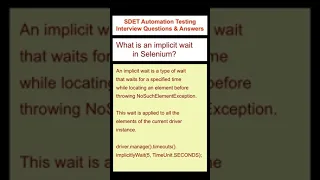 SELENIUM What is an implicit wait in Selenium - SDET Automation Testing Interview