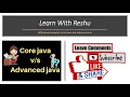 Difference between core and advance java in hindi