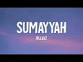 Download Lagu Hijjaz - Sumayyah (Lirik)