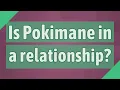 Is Pokimane in a relationship
