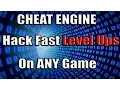 Fast Level Ups on ANY Game Using CE
