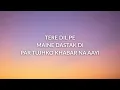 Ilzaam Lyrics - Jewel Thief | Vishal Mishra, Shilpa Rao