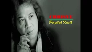 Download Pergilah  Kasih (lirik), Chrisye MP3