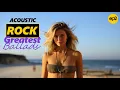 Download Lagu Acoustic Rock - Greatest Ballads \u0026 Slow Rock Songs 80 90 2000 playlist