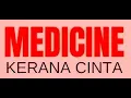 Download Lagu 🎼🎼🎼Medicine ~ Kerana Cinta #lirik