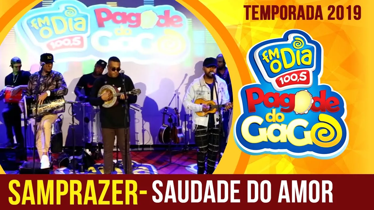 Samprazer - Saudade do Amor(Ao Vivo no Pagode do Gago) FM O Dia