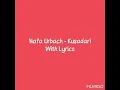 Download Lagu Nafa Urbach - Kusadari (Official Lyric Video)