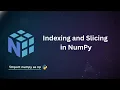 Indexing and Slicing in NumPy Python NumPy Tutorial