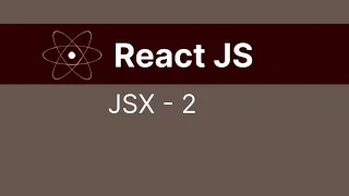 JSX - 2 13 React JS Course JSX in React Explained with Examples JavaScript XML Full Guide